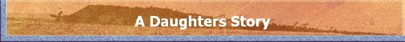 A Daughters Story