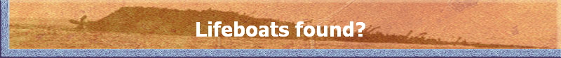 Lifeboats found?