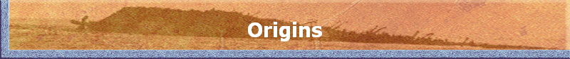 Origins