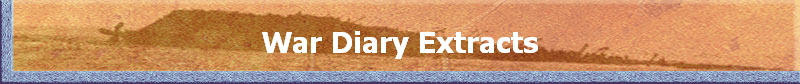 War Diary Extracts